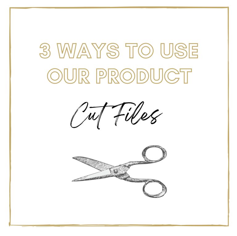 3 Ways To Use Our Cut Files